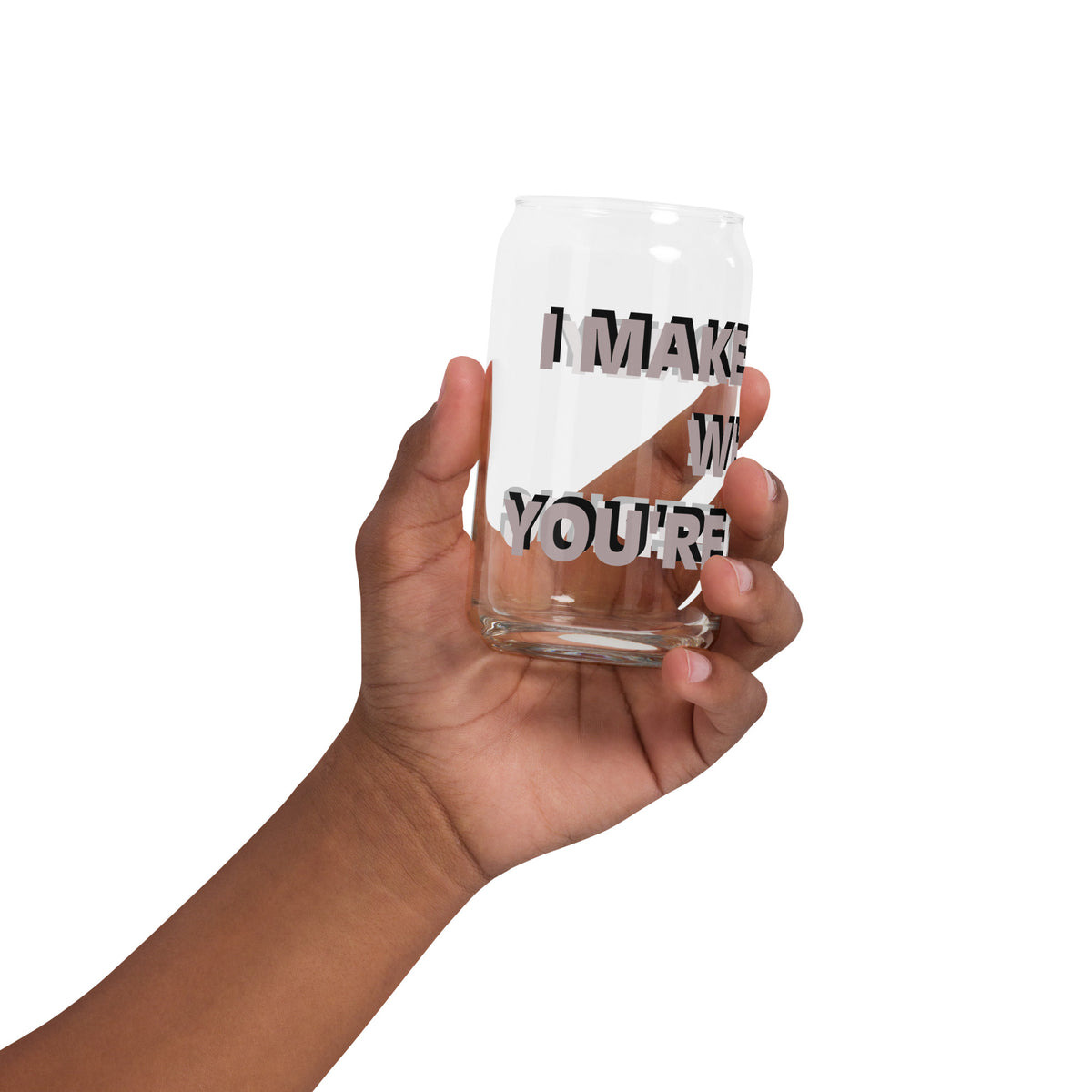 I MAKE MONEY Can-shaped glass