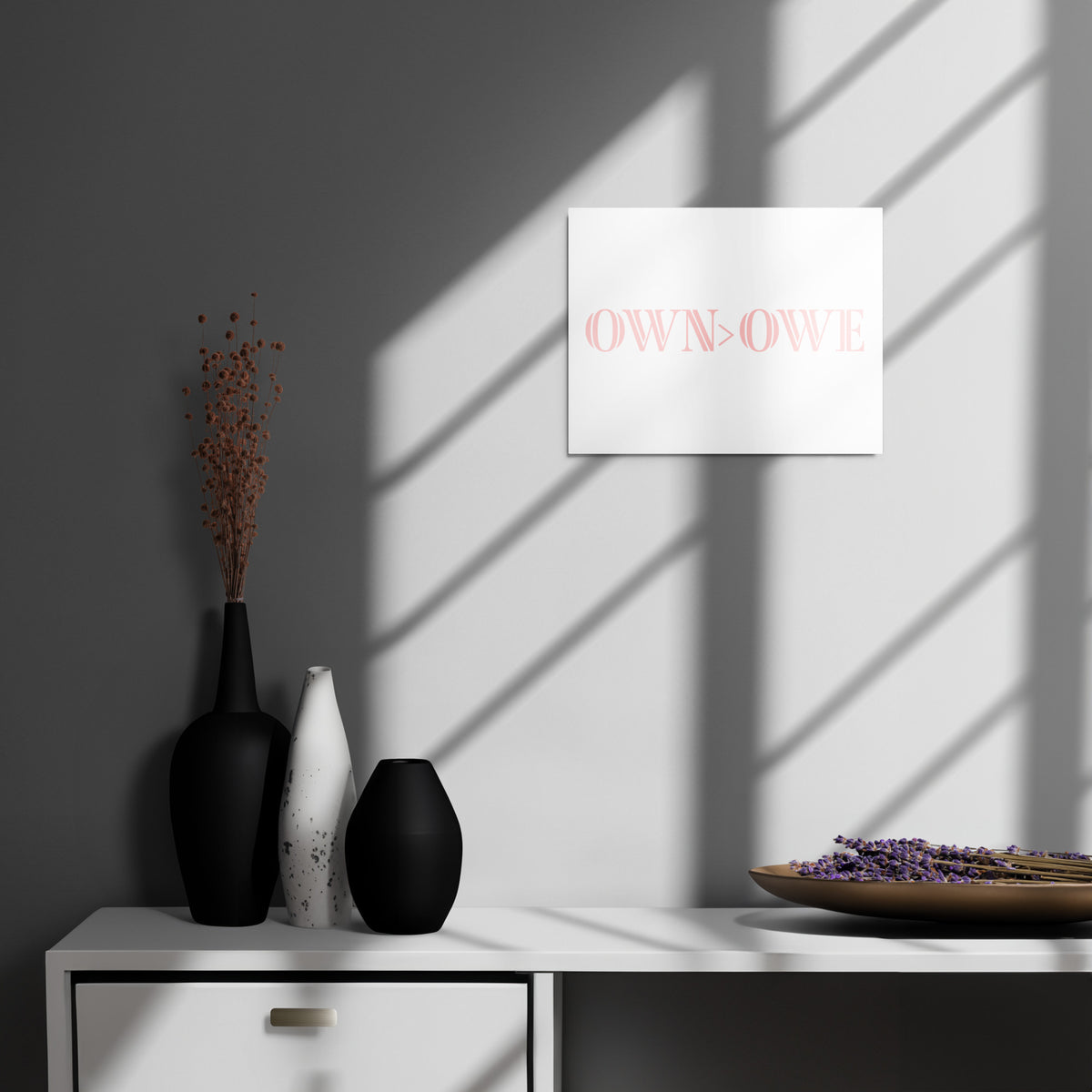 OWN MORE Metal prints