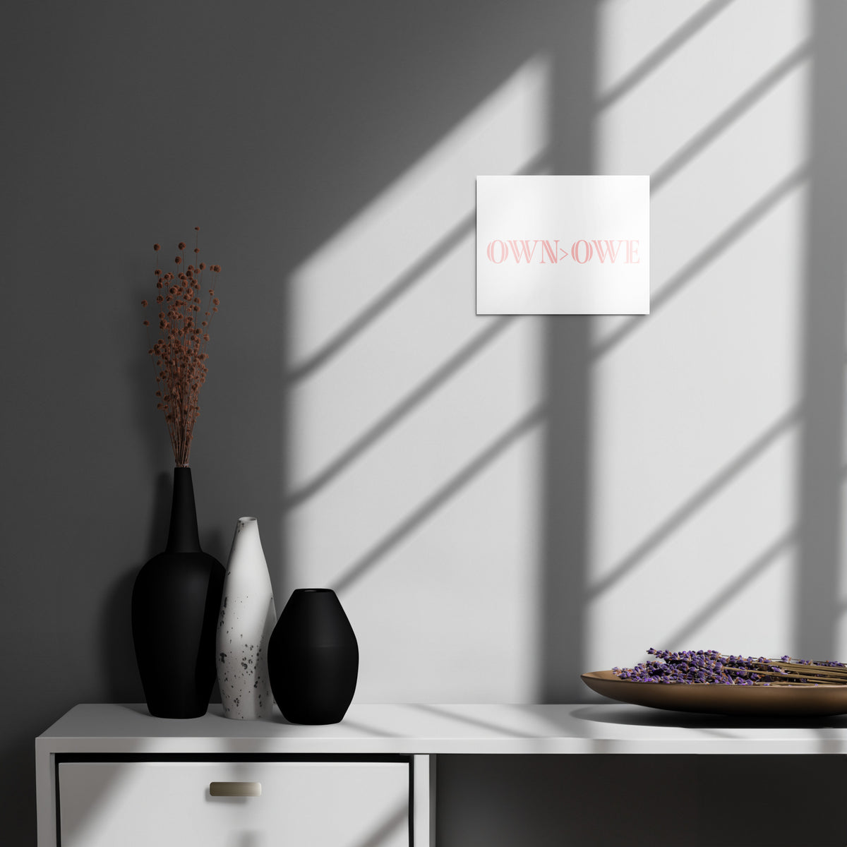OWN MORE Metal prints
