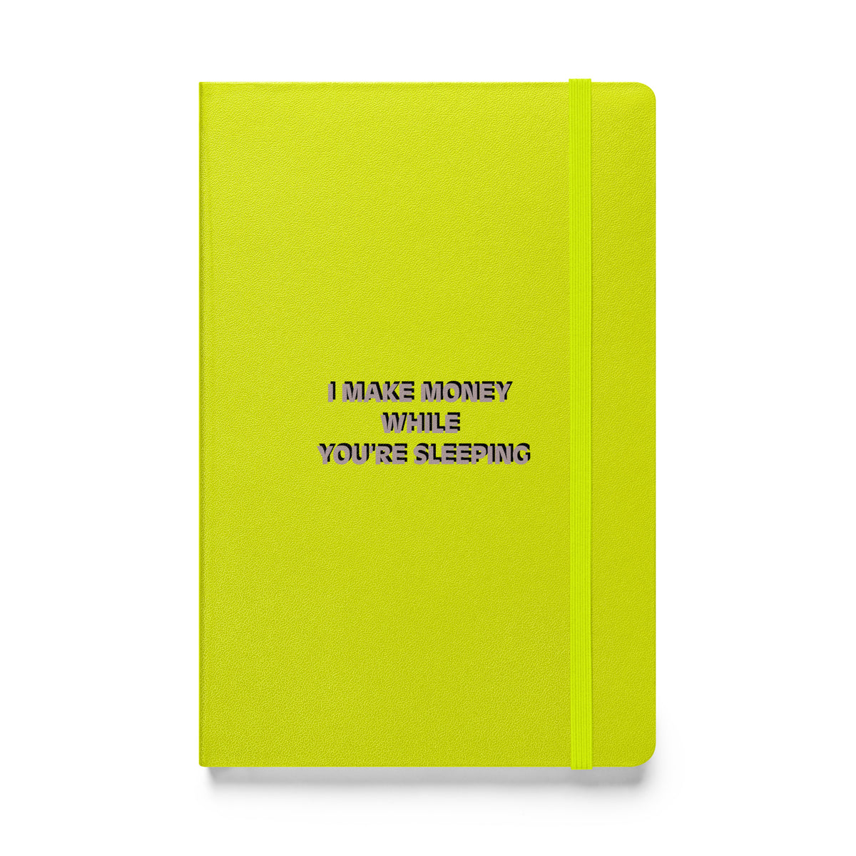 I MAKE MONEY Hardcover bound notebook