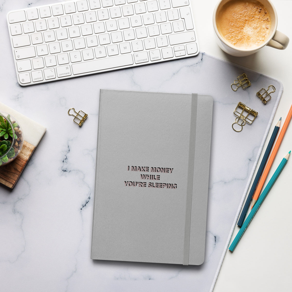 I MAKE MONEY Hardcover bound notebook