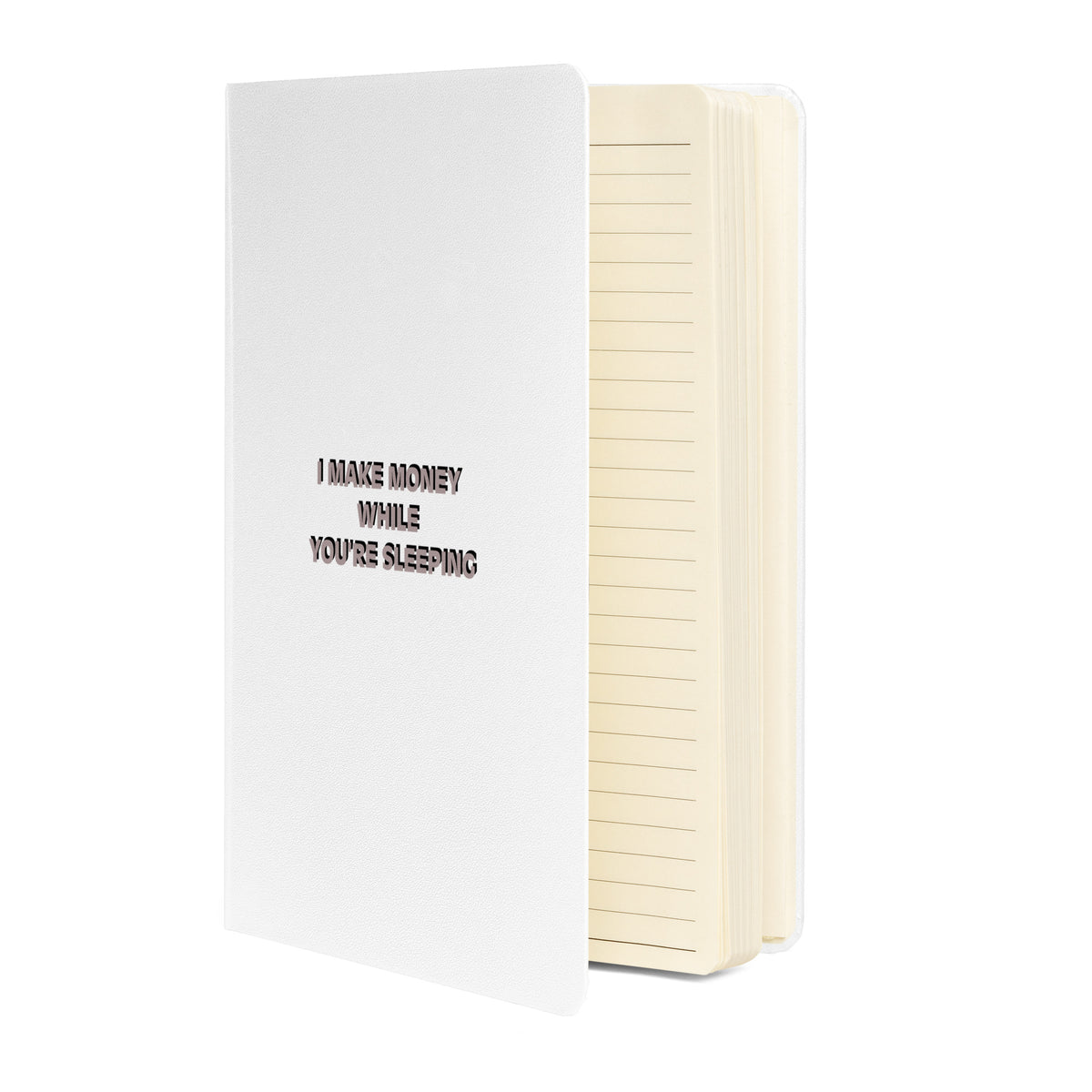 I MAKE MONEY Hardcover bound notebook