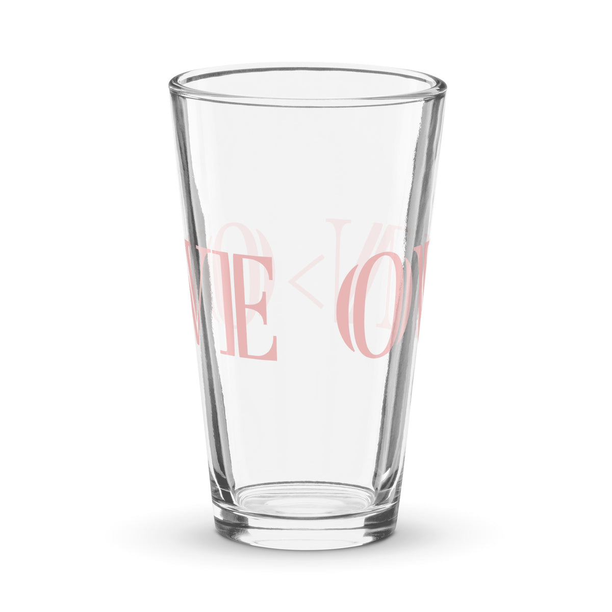 OWN MORE Shaker pint glass