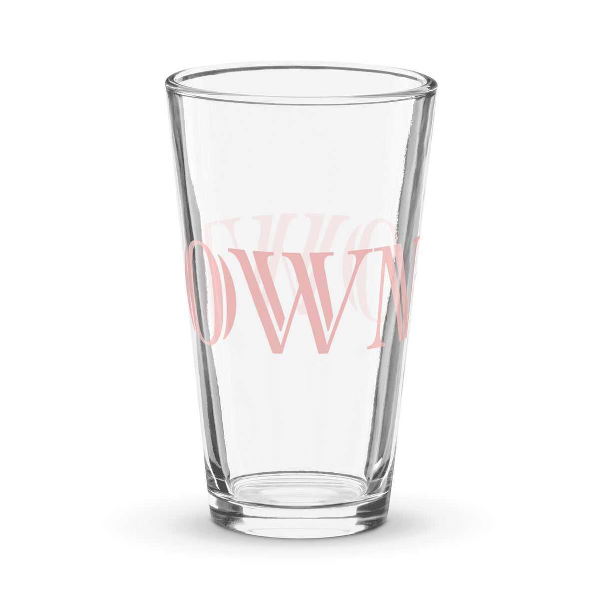 OWN MORE Shaker pint glass