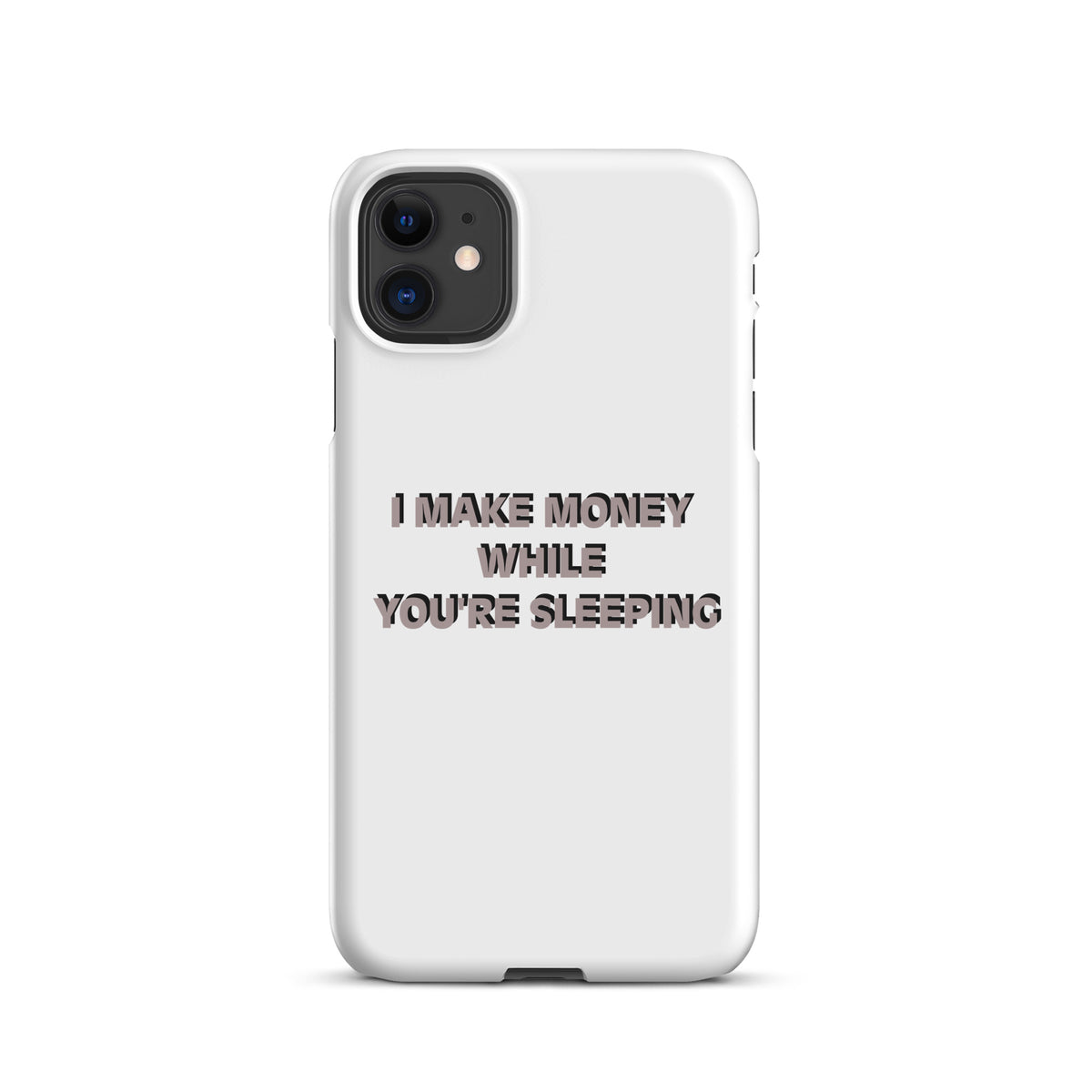 I MAKE MONEY Snap case for iPhone®