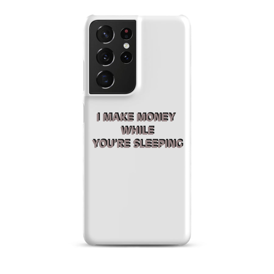 I MAKE MONEY Snap case for Samsung®