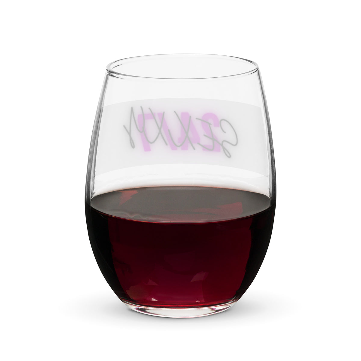 SEXXY 24/7 Stemless wine glass