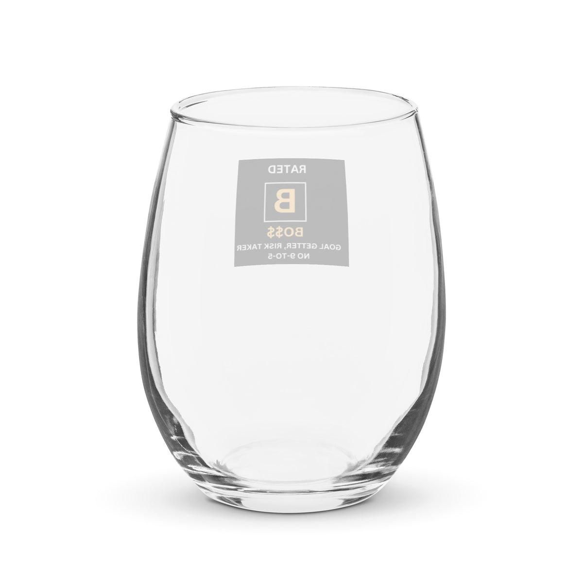 RATED B Stemless wine glass