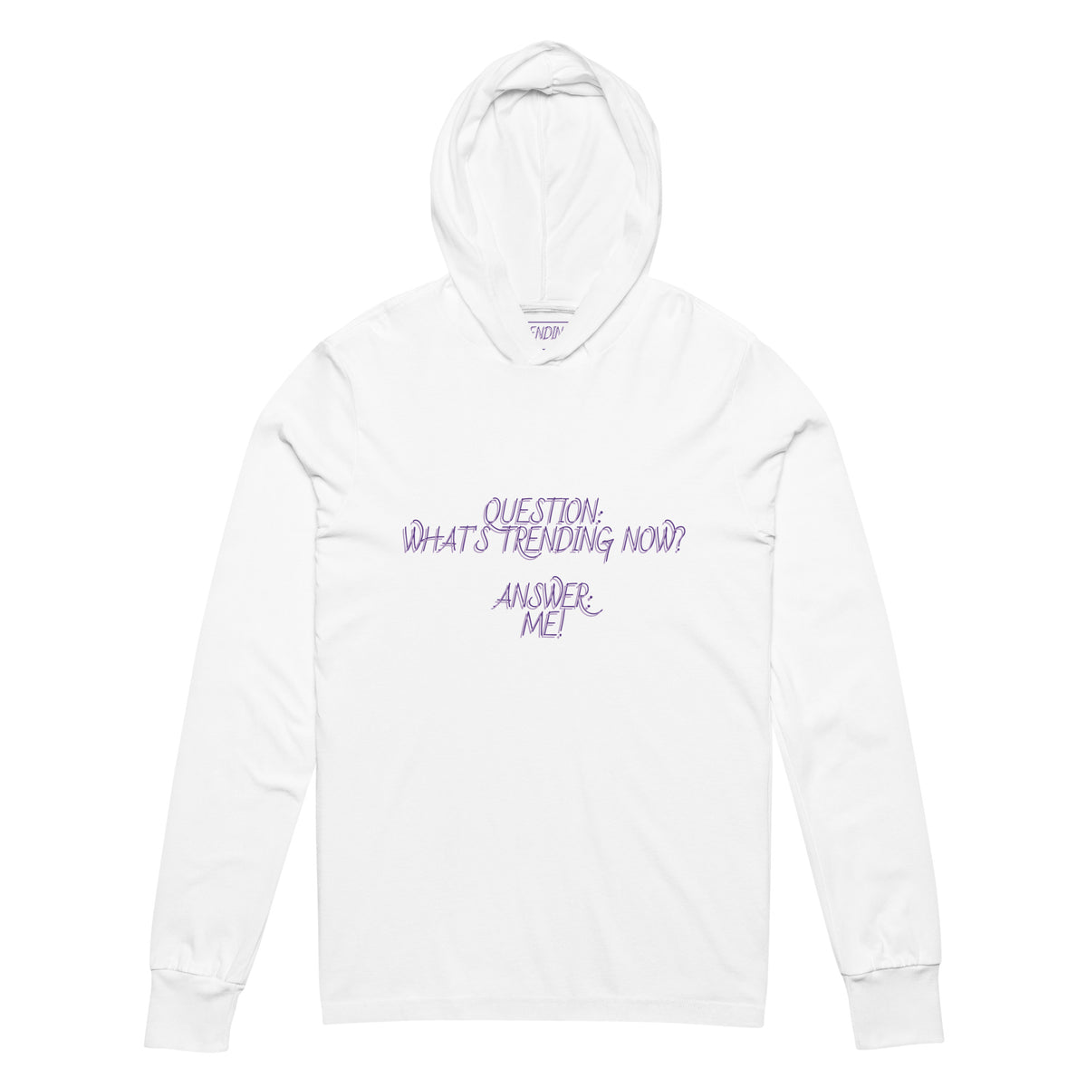 TRENDING Hooded long-sleeve tee