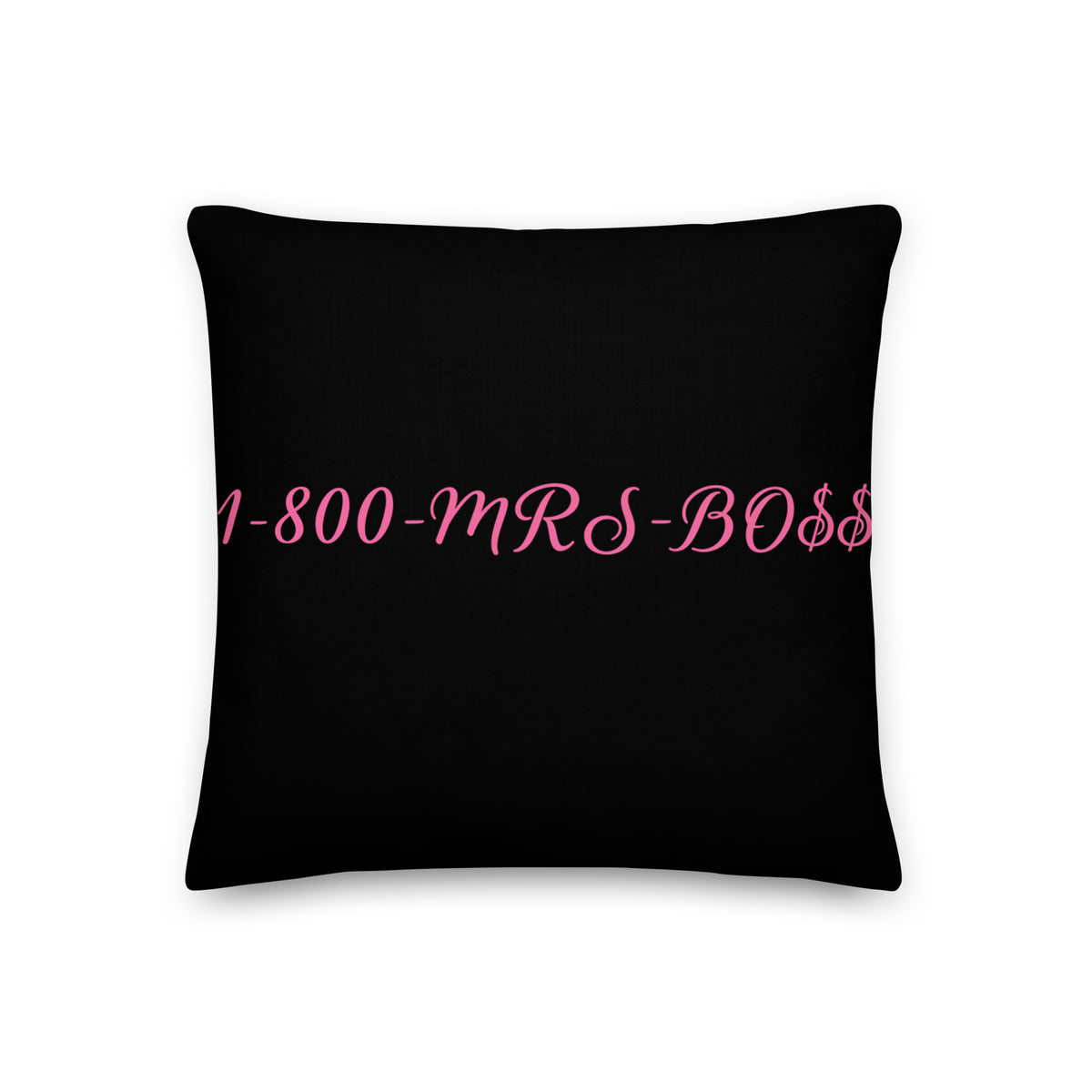 1-800-MRS-BO$$ Premium Pillow