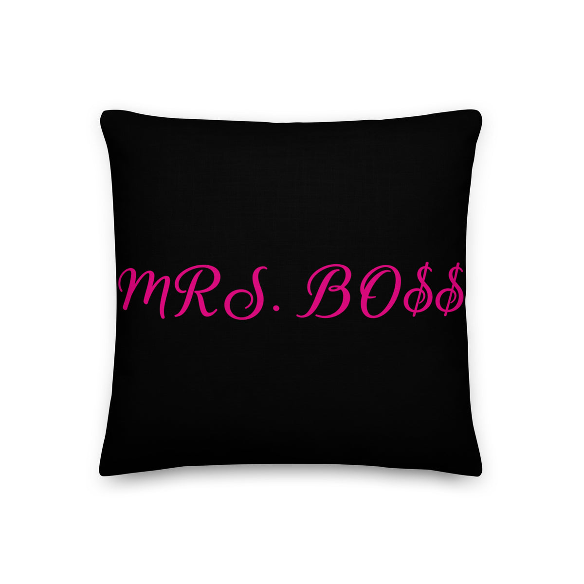 MRS. BO$$ Premium Pillow