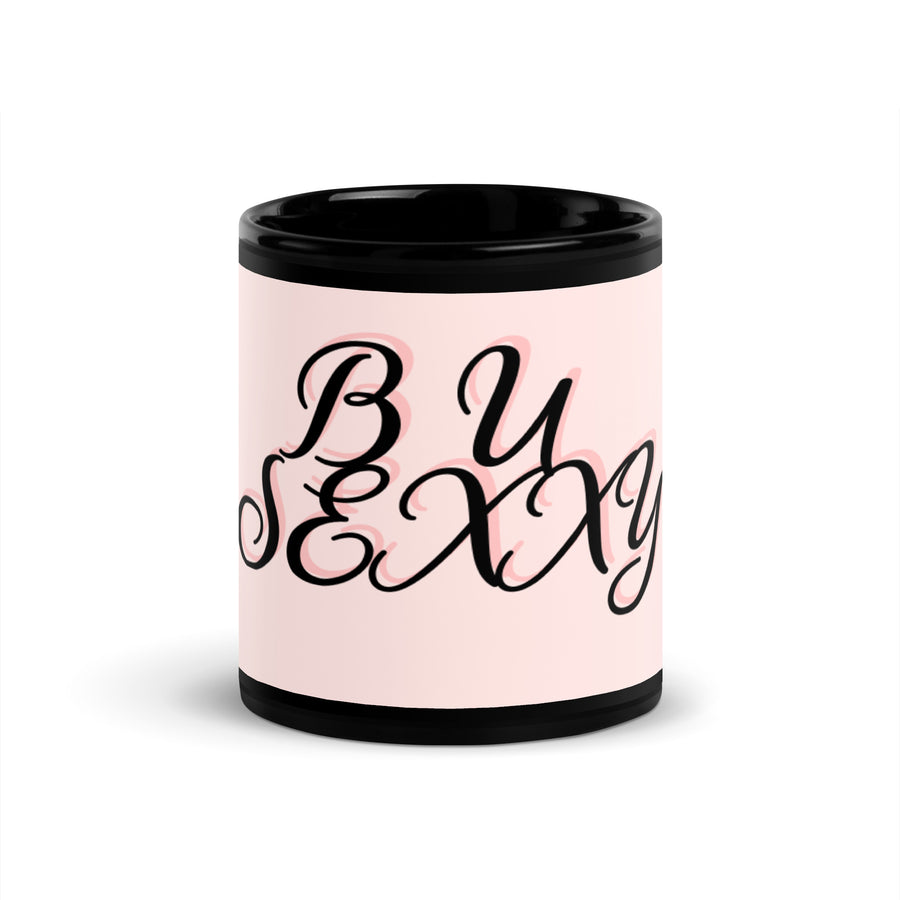 B U SEXXY Black Glossy Mug