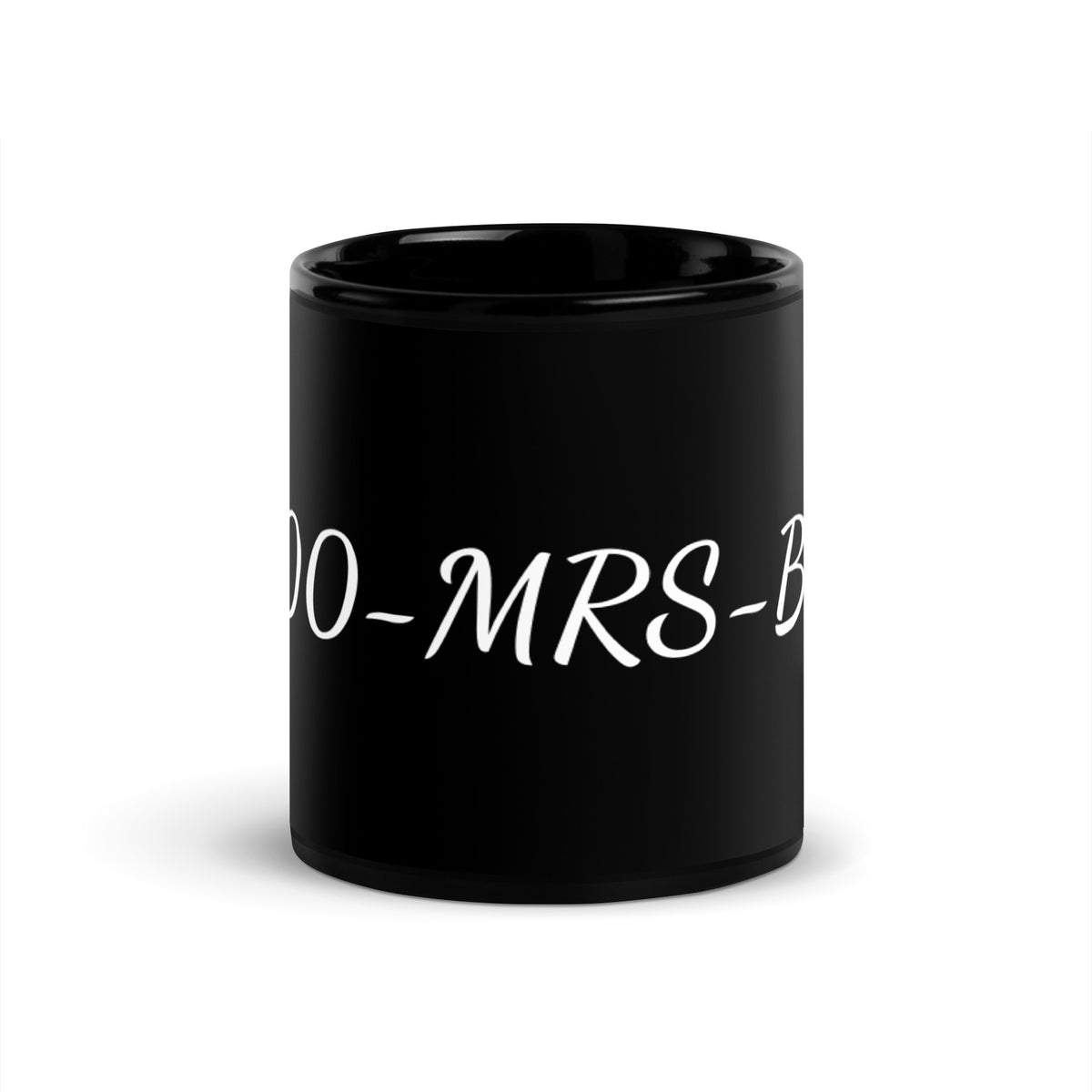 1-800-MRS-BO$$ Black Glossy Mug