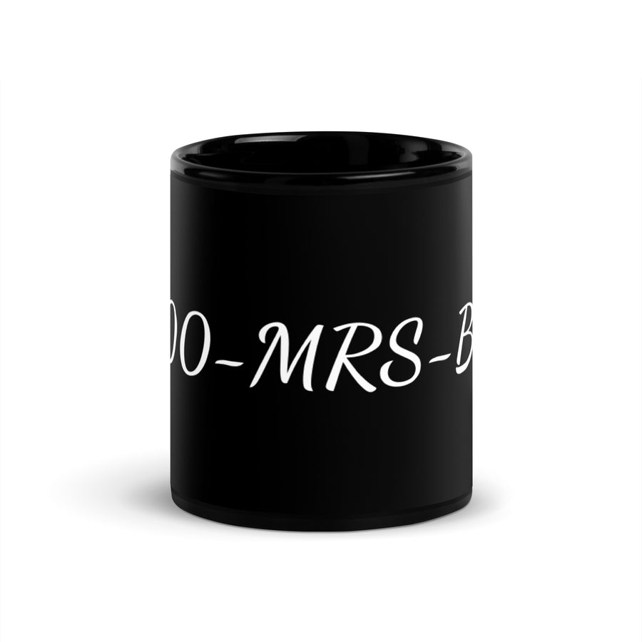 1-800-MRS-BO$$ Black Glossy Mug