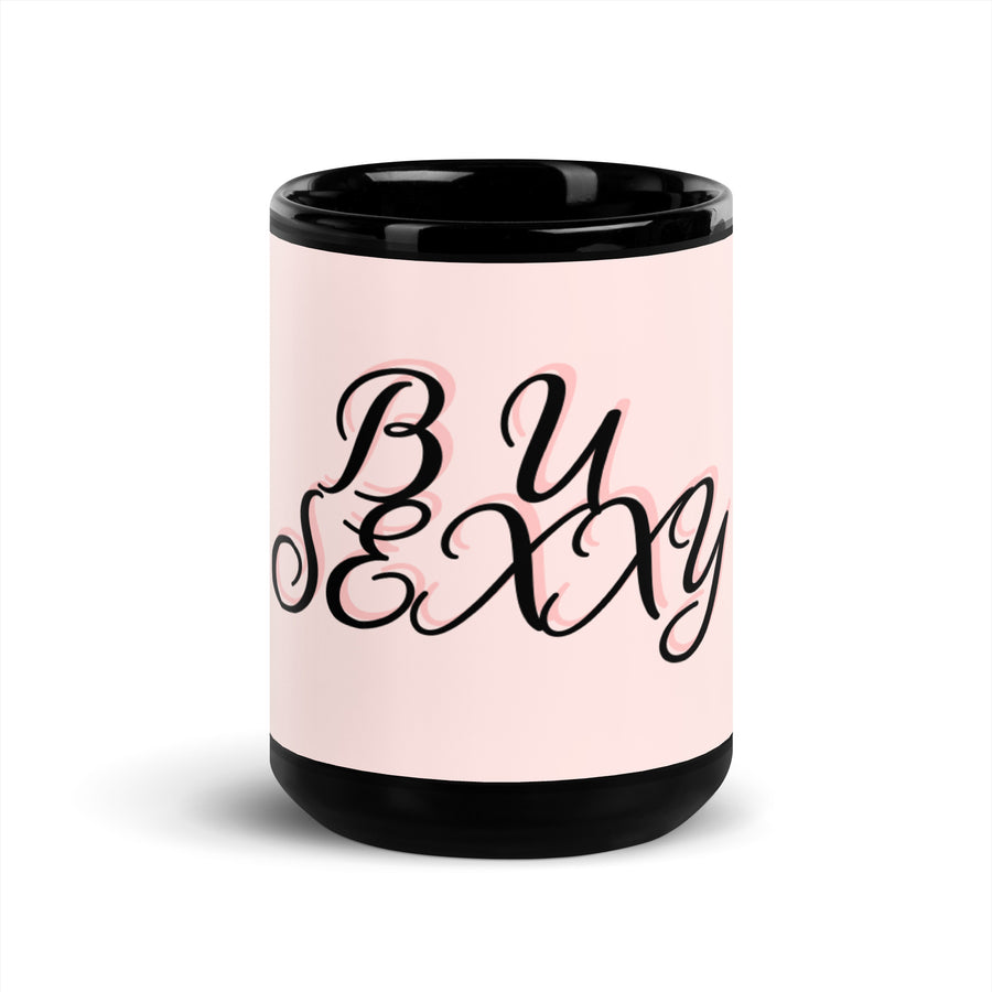 B U SEXXY Black Glossy Mug