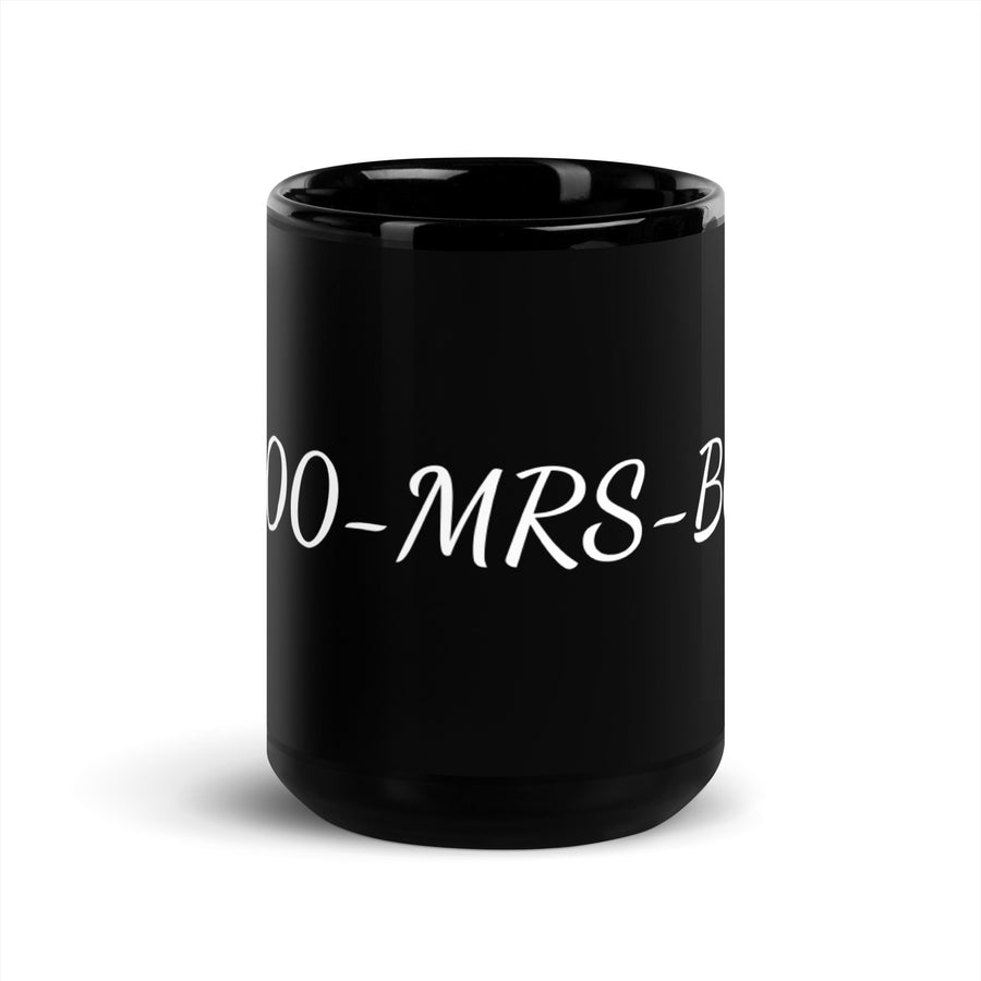 1-800-MRS-BO$$ Black Glossy Mug