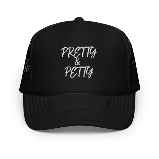 PRETTY & PETTY Foam trucker hat