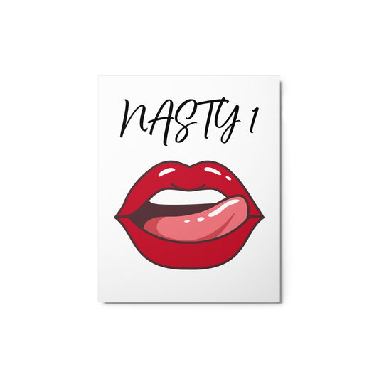 NASTY 1 Metal prints