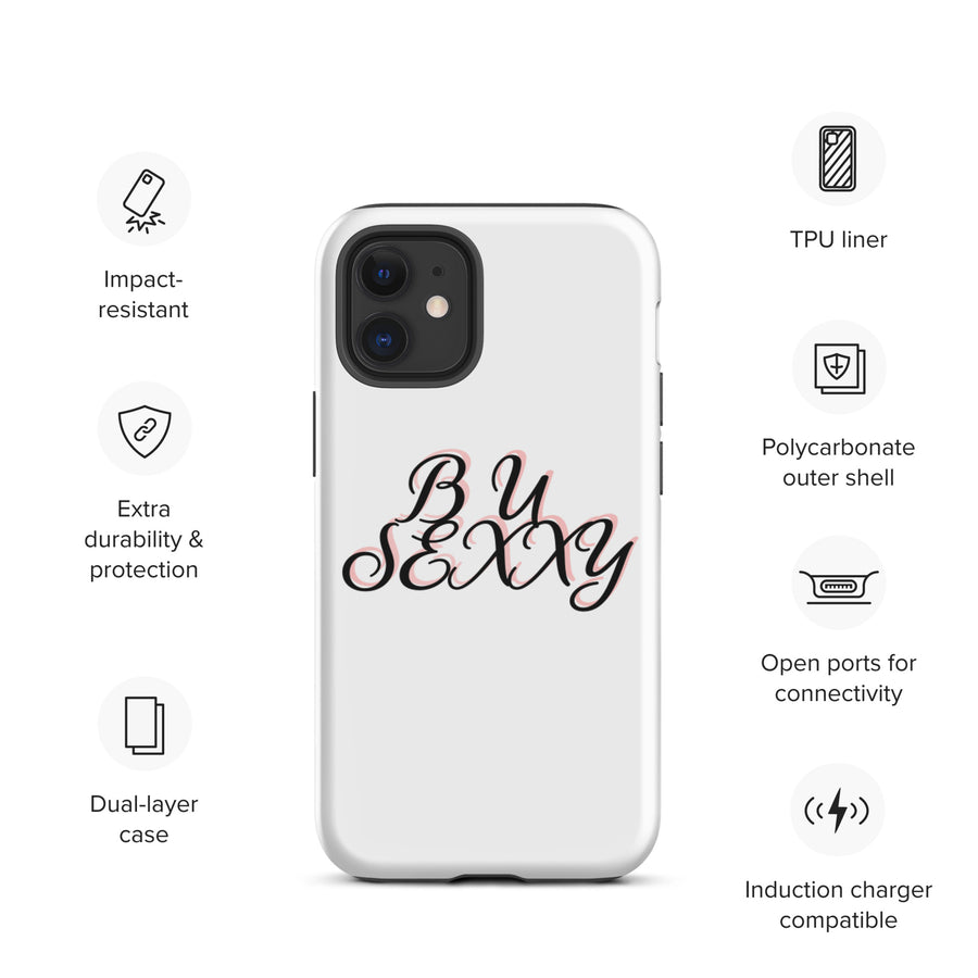 B U SEXXY Tough iPhone case