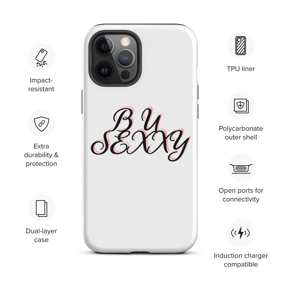 B U SEXXY Tough iPhone case