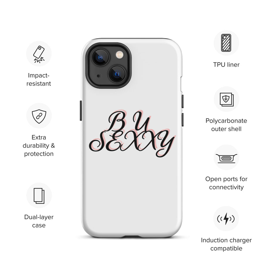 B U SEXXY Tough iPhone case