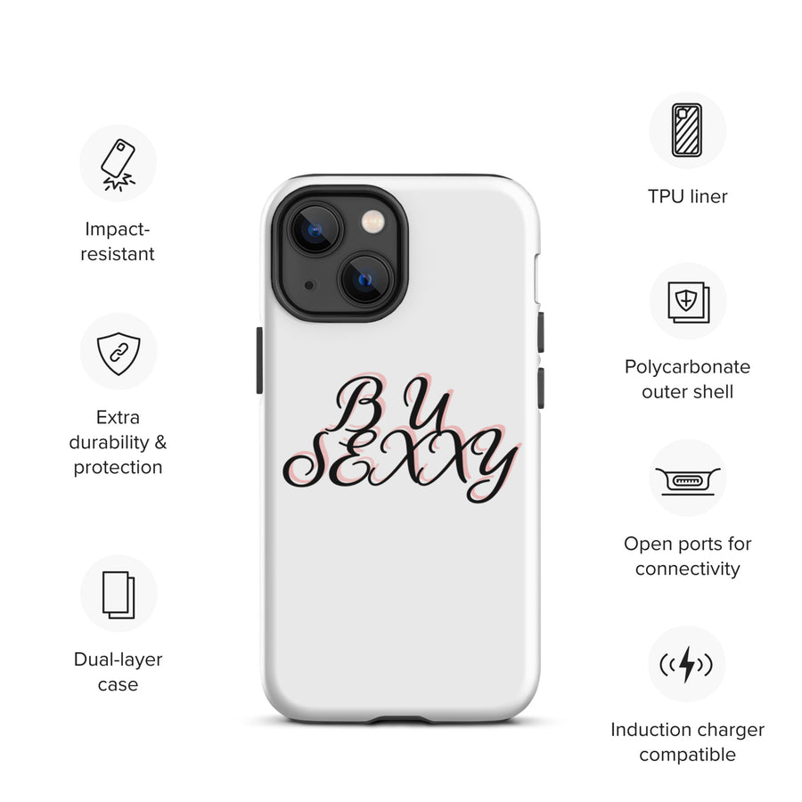 B U SEXXY Tough iPhone case