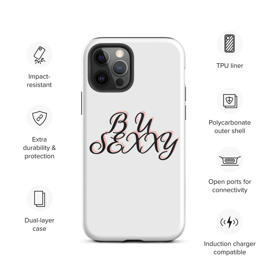 B U SEXXY Tough iPhone case