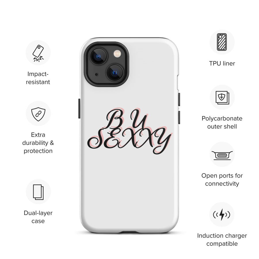 B U SEXXY Tough iPhone case