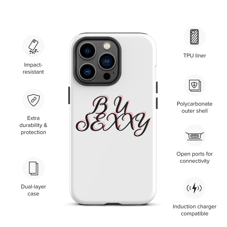 B U SEXXY Tough iPhone case