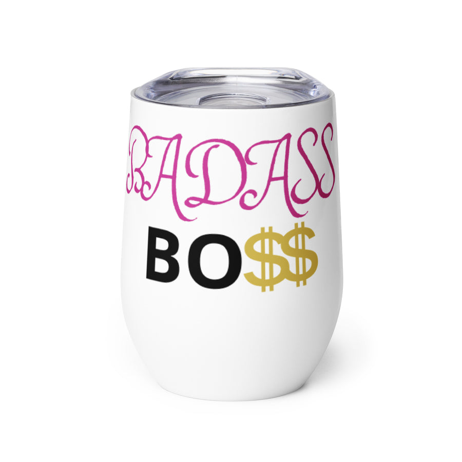 BADASS BO$$ Wine tumbler